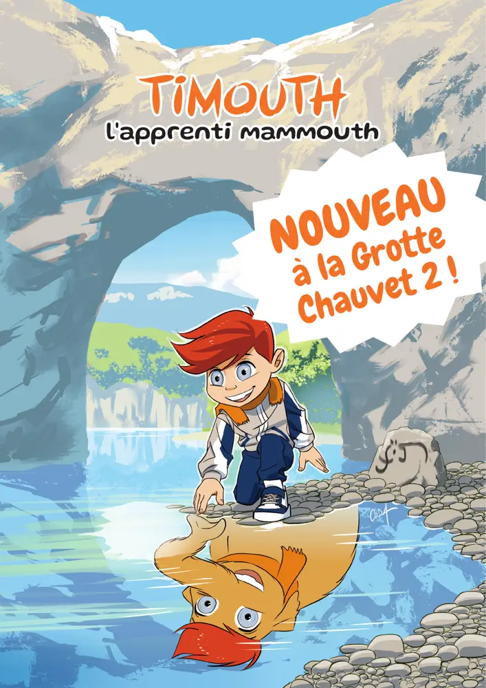 EXPLOREZ LA GROTTE CHAUVET AVEC LE LIVRE POUR ENFANTS "TIMOUTH L'APPRENTI MAMMOUTH". 6 Affichette créée pour la boutique de la Grotte Chauvet 2, qui présente le livre pour enfants "Timouth l'apprenti mammouth".
